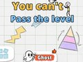খেলা You Can't Pass The Level