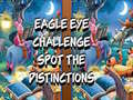 খেলা Eagle Eye Challenge Spot the Distinctions