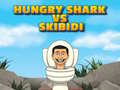 খেলা Hungry Shark Vs Skibidi