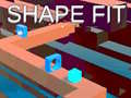 খেলা Shape Fit