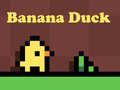 খেলা Banana Duck