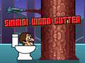 খেলা Skibidi Wood Cutter