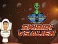 খেলা Skibidi Vs Alien