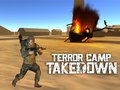 খেলা Terror Camp Takedown