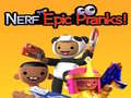 খেলা Nerf Epic Prankster
