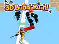 খেলা 3D Bubble Rush!