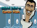 খেলা Skibidi Toilet vs Camer Man