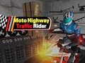 খেলা Moto Highway Traffic Rider