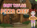 খেলা Baby Taylor Pizza Chef