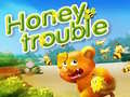 খেলা Honey Trouble