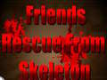 খেলা Friends Rescue From Skeleton