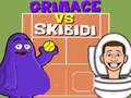 খেলা Grimace Vs Skibidi