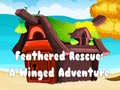 খেলা Feathered Rescue A Winged Adventure