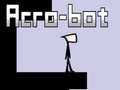 খেলা Acro-Bot
