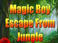 খেলা Magic Boy Escape From Jungle
