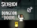খেলা Skibidi Dungeon Of Doom
