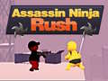 খেলা Assassin Ninja Rush