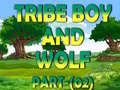 খেলা Tribe Boy And Wolf part-(02)