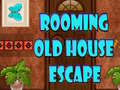 খেলা Rooming Old House Escape