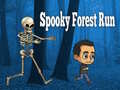 খেলা Spooky Forest Run