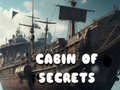 খেলা Cabin of Secrets