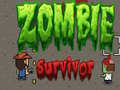 খেলা Zombie Survivor