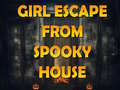 খেলা Girl Escape From Spooky House 