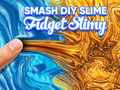খেলা Smash Diy Slime Fidget Slimy