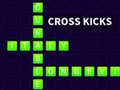 খেলা Cross Kicks