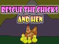 খেলা Rescue The Chicks And Hen