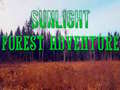 খেলা Sunlight Forest Adventure