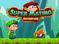 খেলা Super Matino Adventure