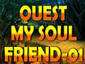 খেলা Quest My Soul Friend-01 