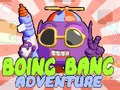খেলা Boing Bang Adventure 