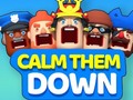 খেলা Calm Them Down