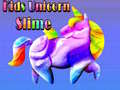 খেলা Kids Unicorn Slime 