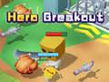খেলা Hero Breakout