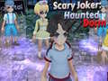 খেলা Scary Joker: Haunted Dorm