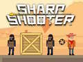 খেলা Sharp shooter