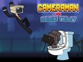 খেলা Cameraman vs Skibidi Toilet