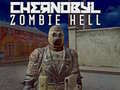 খেলা Chernobyl Zombie Hell