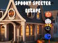 খেলা Spooky Specter Escape