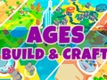 খেলা Ages: Build & Craft