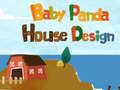 খেলা Baby Panda House Design