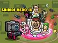 খেলা Skidibi Hero.io