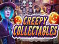 খেলা Creepy collectibles