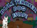 খেলা Bull Terrier Dog Escape