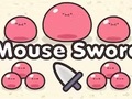 খেলা Mouse Sword
