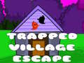 খেলা Trapped Village Escape