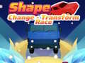 খেলা Shape Change - Transform Race